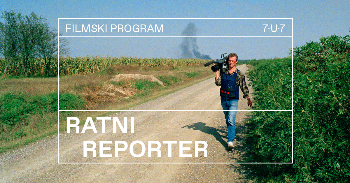 Filmski program 7u7: Ratni reporter